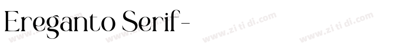 Ereganto Serif字体转换